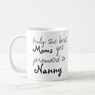 Die besten Mamas werden für die Tasse des Nanny Co