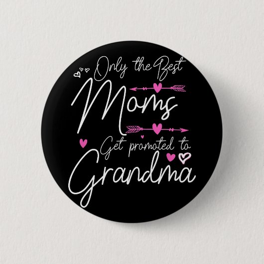 Die besten Mamas werden für Großgroßmutter Niedlic Button (Vorderseite)