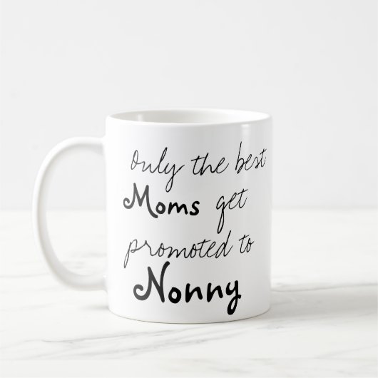Die besten Mamas werden für Nonny Coffee Cup Tasse (Links)