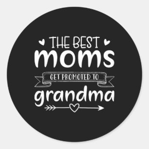 Die besten Mamas werden für Oma Frauen mothe bewor Runder Aufkleber