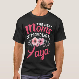 Die besten Mamas werden für Yaya Oma Mother beworb T-Shirt
