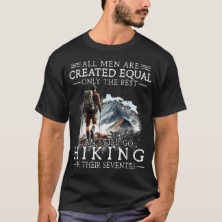Die besten Männer wandern immer noch in ihren Sieb T-Shirt