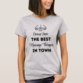Die besten Massagetherapeuten der Stadt T-Shirt