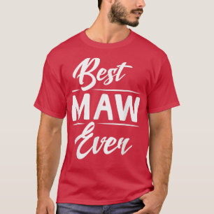 Die besten Maw-Geschenke je Großmutter Muttertag  T-Shirt