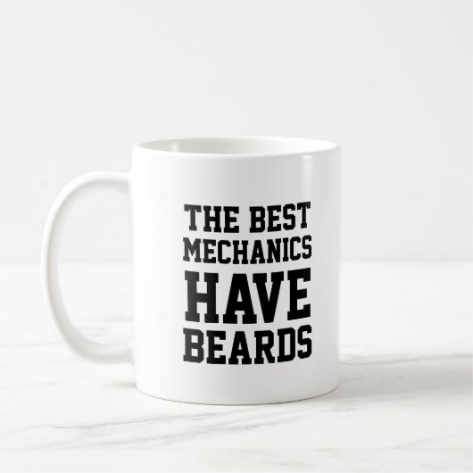 Die besten Mechaniken haben Beards Kaffeetasse (Links)