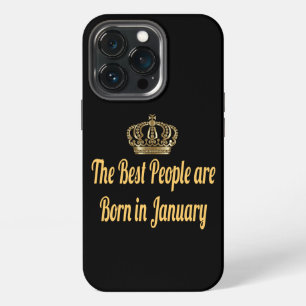 Die besten Menschen werden im Januar geboren iPhone 13 Pro Hülle