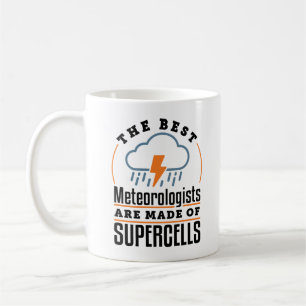 Die besten Meteorologen sind aus Superzellen Kaffeetasse