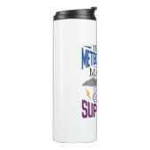 Die besten Meteorologen sind aus Superzellen Thermosbecher (Nach links gedreht)