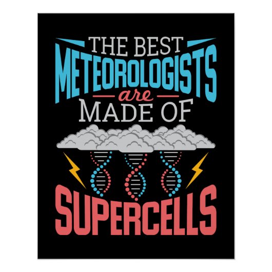 Die besten Meteorologen Supercells: Sonnenwetter Poster (Vorderseite)