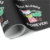 Die besten Mischungen für immer Funny BESTE FREUND Geschenkpapier (Rolleneckpunkt)