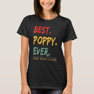 Die besten Mohn je den Mann der Mythos der Legende T-Shirt