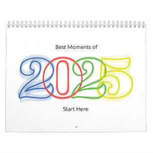 Die besten Momente des Jahres 2025 beginnen hier Kalender