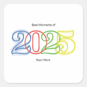 Die besten Momente des Jahres 2025 beginnen hier Quadratischer Aufkleber