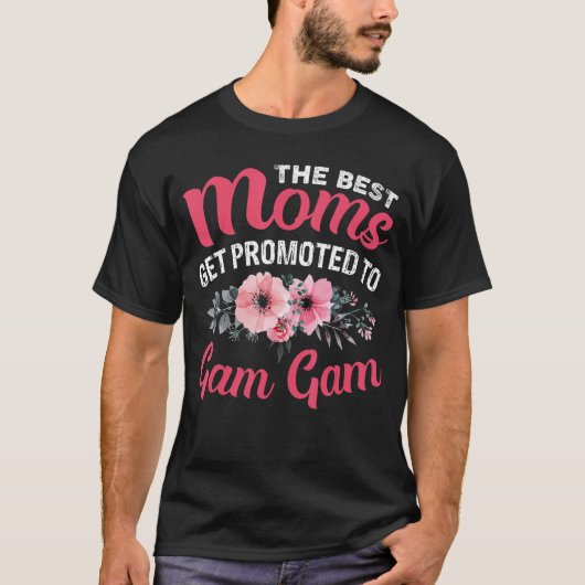 Die besten Mütter werden befördert Gam Gam Oma Mut T-Shirt (Vorderseite)