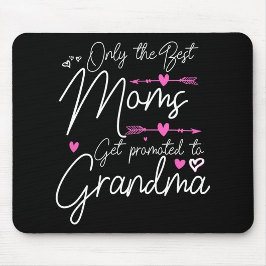 Die besten Mütter werden zur Großmutter befördert  Mousepad (Vorne)