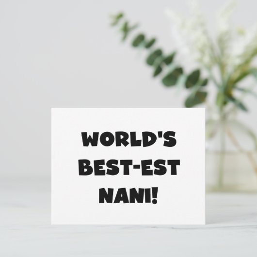 Die besten Nani-T - Shirt und Geschenke der Black Postkarte (Stehend Vorderseite)