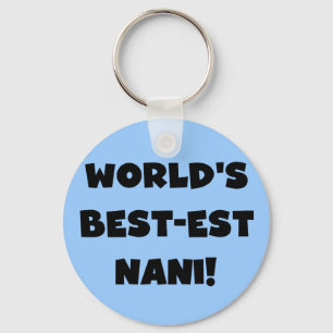 Die besten Nani-T - Shirt und Geschenke der Black  Schlüsselanhänger