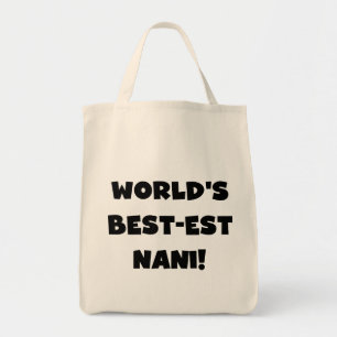 Die besten Nani-T - Shirt und Geschenke der Black Tragetasche
