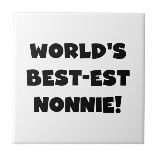Die besten Nonnie-Geschenke der Black Text World Fliese (Vorderseite)