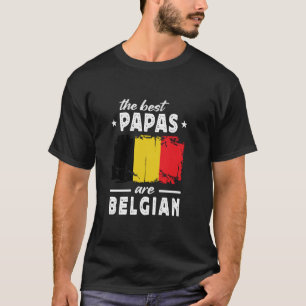 Die besten Papas sind belgisch Vatertag Belgien Fl T-Shirt