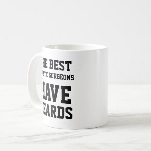 Die besten Plastikchirurgen haben Bärte Kaffeetasse (Vorderseite Links)