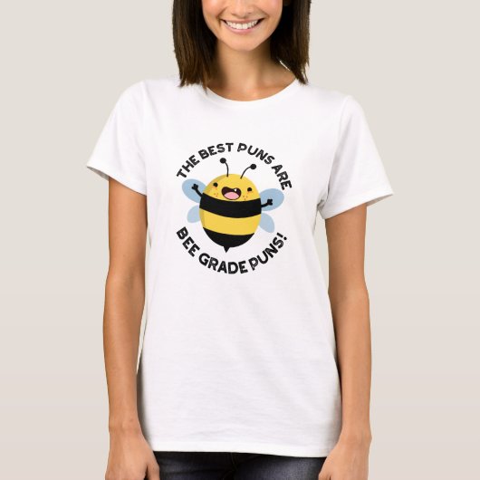 Die besten Puns sind Bee Grade Puns Funny Bug Pun T-Shirt (Vorderseite)