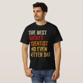 Die besten Raketenwissenschaftler und noch besser T-Shirt (Vorne ganz)