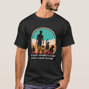 Die besten Reisen beginnen mit einer Leine in der T-Shirt