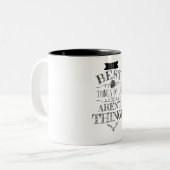 Die besten Sachen im Leben sind nicht Sache-Tasse Zweifarbige Tasse (Vorderseite Links)