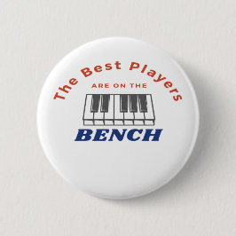 Die besten Spieler sind auf dem Bench Piano-Player Button