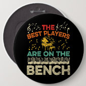 Die besten Spieler sind auf der Bank Retro Pianist Button (Vorne & Hinten)