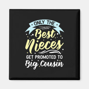 Die besten Stücke werden für große Cousin angebote Magnet