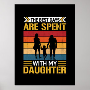 Die besten Tage des Vaters werden mit den Töchern  Poster