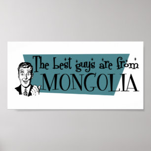 Die besten Typ kommen aus der Mongolei Poster