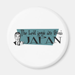 Die besten Typ sind aus Japan Magnet