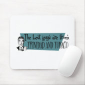 Die besten Typ sind aus Trinidad und Tobago Mousepad (Mit Mouse)