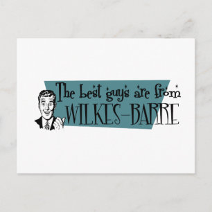Die besten Typ sind von Wilkes-Barre Postkarte