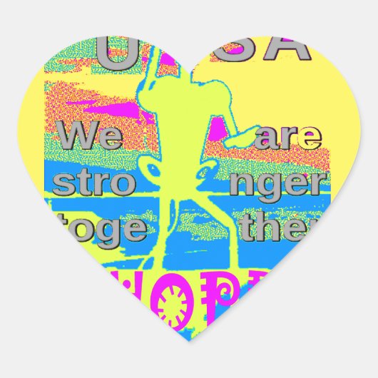 Die besten USA Hope Hillary Stronger Together Herz-Aufkleber (Vorderseite)