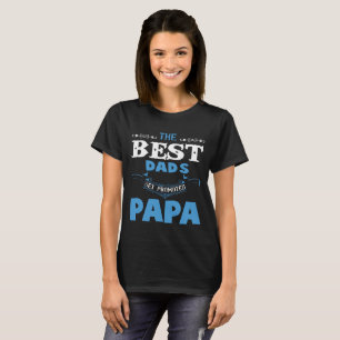 Die besten Väter erhalten gefördertes Papa-T-Shi T-Shirt