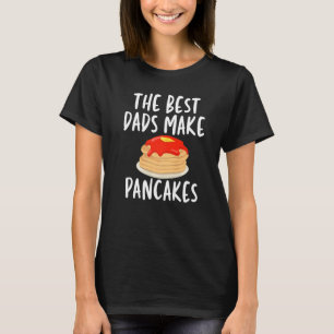 Die besten Vater machen Pancakes Tasche für Pancak T-Shirt