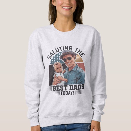 Die besten Vater von heute würdigen - ein glücklic Sweatshirt (Vorderseite)