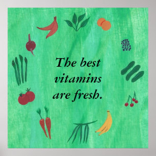 Die besten Vitamine sind frische Obst-Gemüse-Plaka Poster