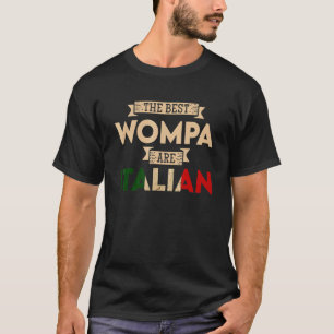 Die besten Wompa sind Italienische Fahne Papa T-Shirt