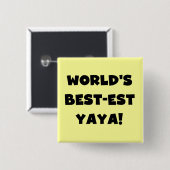 Die besten Yaya-Geschenke der Black Text World Button (Vorne & Hinten)