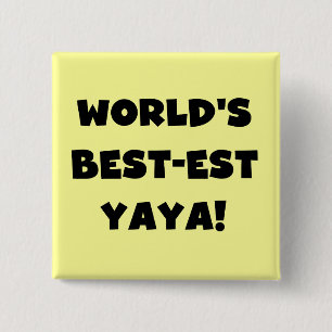 Die besten Yaya-Geschenke der Black Text World Button