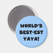 Die besten Yaya-Geschenke der Black Text World Magnet (Vorderseite/Rückseite)