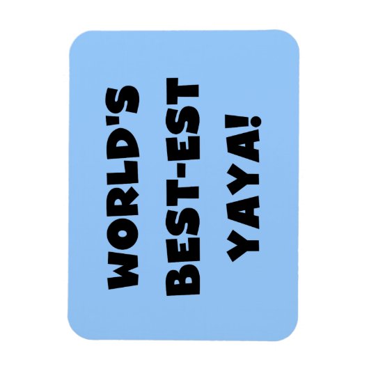 Die besten Yaya-Geschenke der Black Text World Magnet (Vertikal)