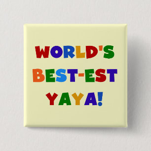 Die besten Yaya-Geschenke der Welt in hellen Farbe Button
