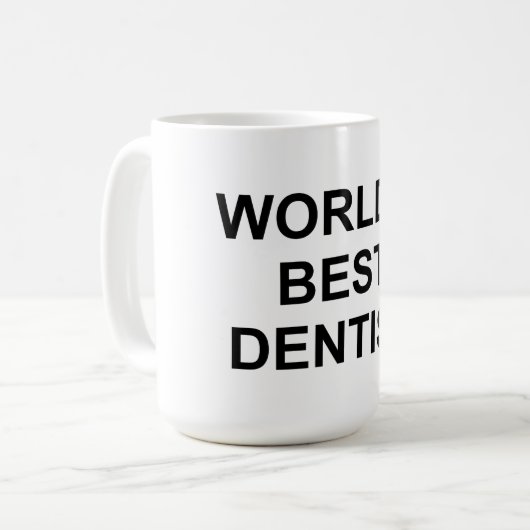 Die besten Zahnärzte der Welt Kaffeetasse (Vorderseite Links)