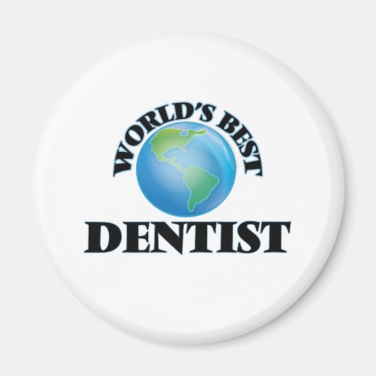 Die besten Zahnärzte der Welt Magnet (Vorne)